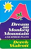Dream On Monkey Mountain And Other Plays