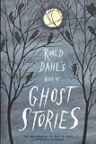 Cover of Roald Dahl's Book of Ghost Stories by Roald Dahl