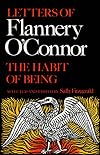 The Habit of Being: Letters of Flannery O'Connor