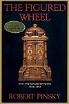 The Figured Wheel: New and Collected Poems, 1966-1996