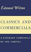 Classics and Commercials: A Literary Chronicle of the Forties