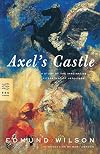 Axel's Castle: A Study of the Imaginative Literature of 1870-1930 (FSG Classics)