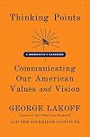Thinking Points: Communicating Our American Values and Vision