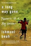 A Long Way Gone Memoirs Of A Boy Soldier