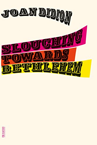 Slouching Towards Bethlehem book cover