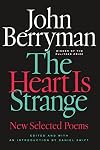The Heart Is Strange: Revised Edition