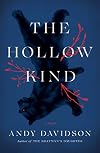 The Hollow Kind