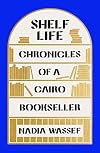 Chronicles of a Cairo Bookseller