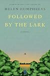 Followed by the Lark