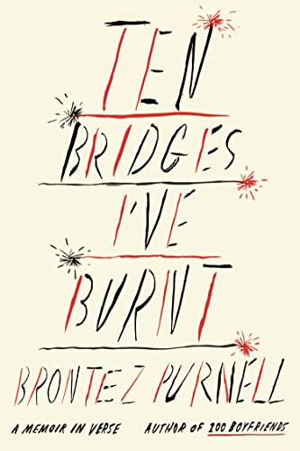 Ten Bridges I've Burnt book cover