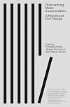 Dismantling Mass Incarceration