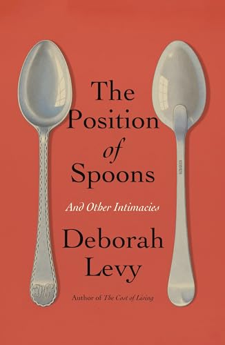 The Position of Spoons: And Other Intimacies book cover
