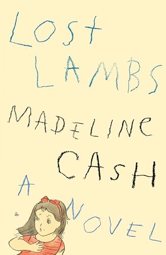 Lost Lambs : by Cash, Madeline