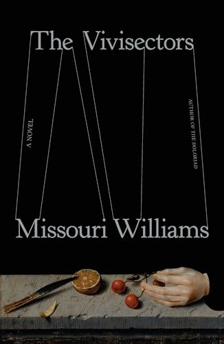 The vivisectors / Missouri Williams.