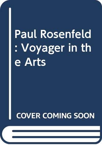 Paul Rosenfeld, Voyager in the Arts book cover