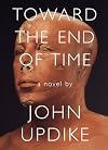 Toward the End of Time