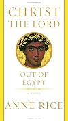 Christ the Lord: Out of Egypt