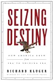 Seizing Destiny