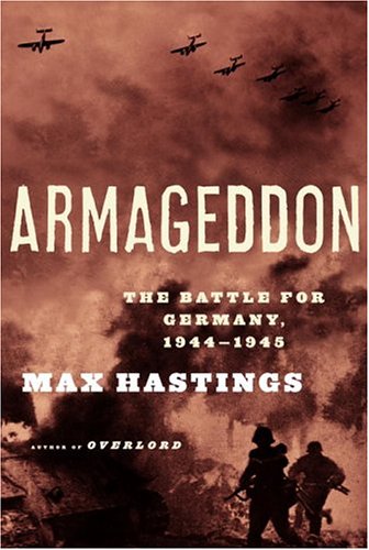 Armageddon: The Battle for Germany, 1944-1945 book cover