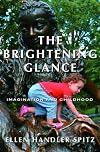 The Brightening Glance: Imagination and Childhood