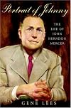 Portrait of Johnny: The Life of John Herndon Mercer