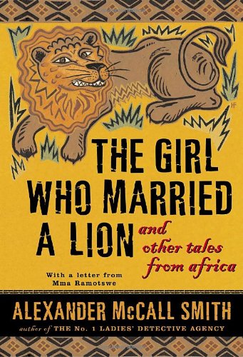 The Girl Who Married a Lion: and Other Tales from Africa book cover