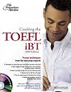 Cracking the TOEFL IBT with Audio CD, 2009 Edition