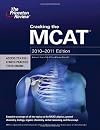 The Princeton Reivew: Cracking the MCAT, 2010-2011 Edition