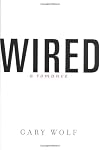 Wired - A Romance