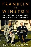 Franklin And Winston An Intimate Portrait Of An Epic Friendship