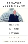Here's Where I Stand: A Memoir