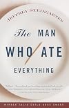The Man Who Ate Everything