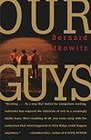 Our Guys: The Glen Ridge Rape and the Secret Life of the Perfect Suburb