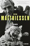 The Peter Matthiessen Reader