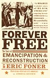 Forever Free: The Story of Emancipation and Reconstruction
