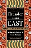 Thunder from the East: Portrait of a Rising Asia
