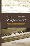 Temperament: How Music Became a Battleground for the Great Minds of Western Civilization