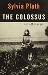 The Colossus and Other Poems