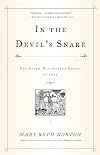 In the Devil's Snare: The Salem Witchcraft Crisis of 1692