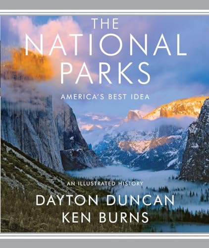 The National Parks: America's Best Idea written by Dayton Duncan and Ken Burns