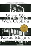 When We Were Orphans