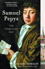 Samuel Pepys: The Unequalled Self by Claire…