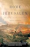 Rome and Jerusalem: The Clash of Ancient Civilizations