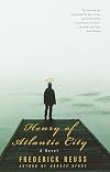 Henry of Atlantic City: A Novel