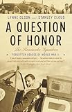 A Question Of Honor The Kosciuszko Squadron Forgotten Heroes Of World War Ii