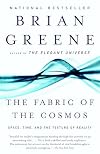 The Fabric of the Cosmos: Space, Time, and the Texture of Reality