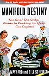 Manifold Destiny: The One! The Only! Guide to Cooking on Your Car Engine!