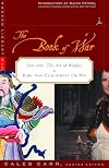 The Book of War: Sun-Tzu's "The Art of War" & Karl von Clausewitz's "On War"