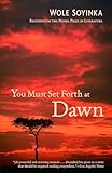 You Must Set Forth at Dawn