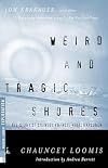 Weird and Tragic Shores